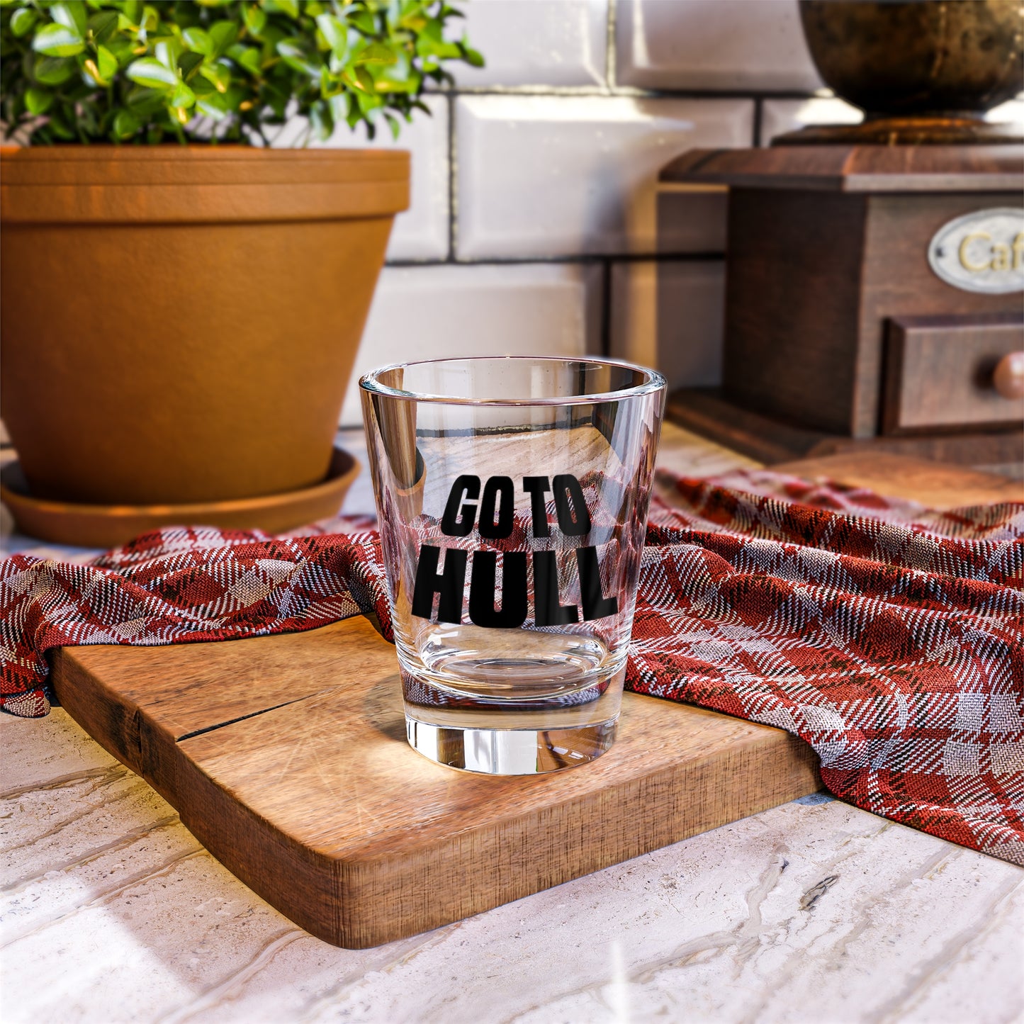 Go To Hull, Shot Glass - 1.5oz