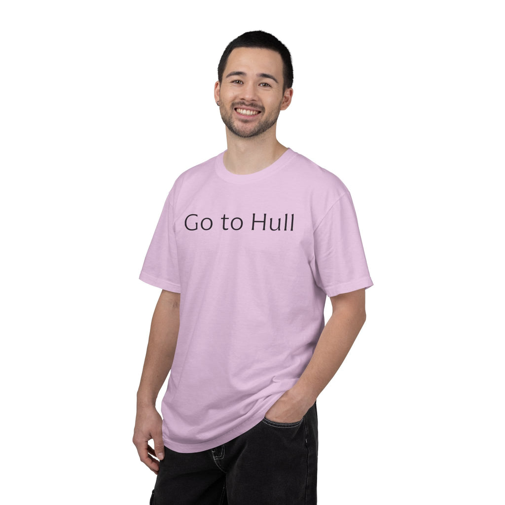 Go to Hull - Comfort Colors Brand Unisex T-Shirt