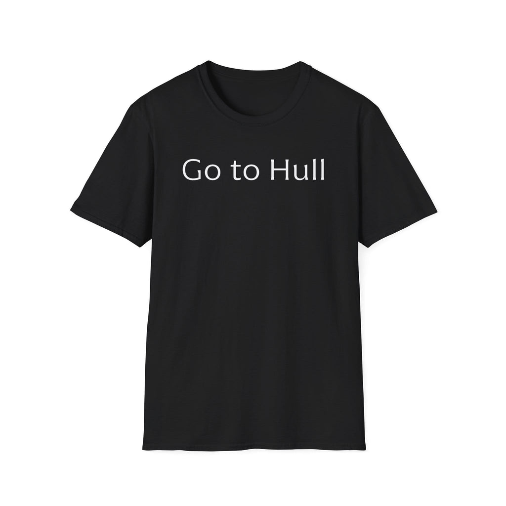 Go to Hull - Unisex Softstyle T-Shirt