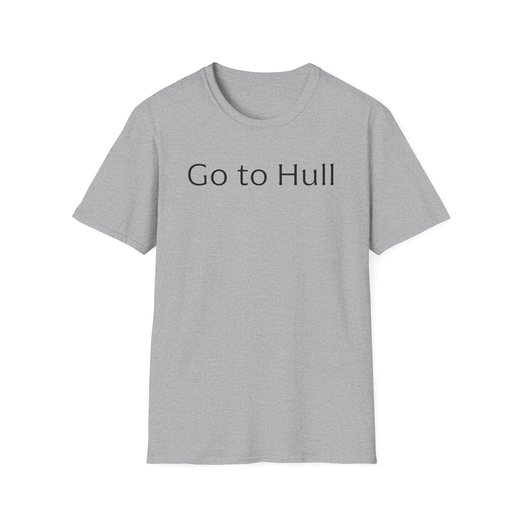 Go to Hull - Unisex Softstyle T-Shirt