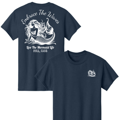 Embrace The Waves – Live The Mermaid Life Adult Cotton T-Shirt - Hull, MA