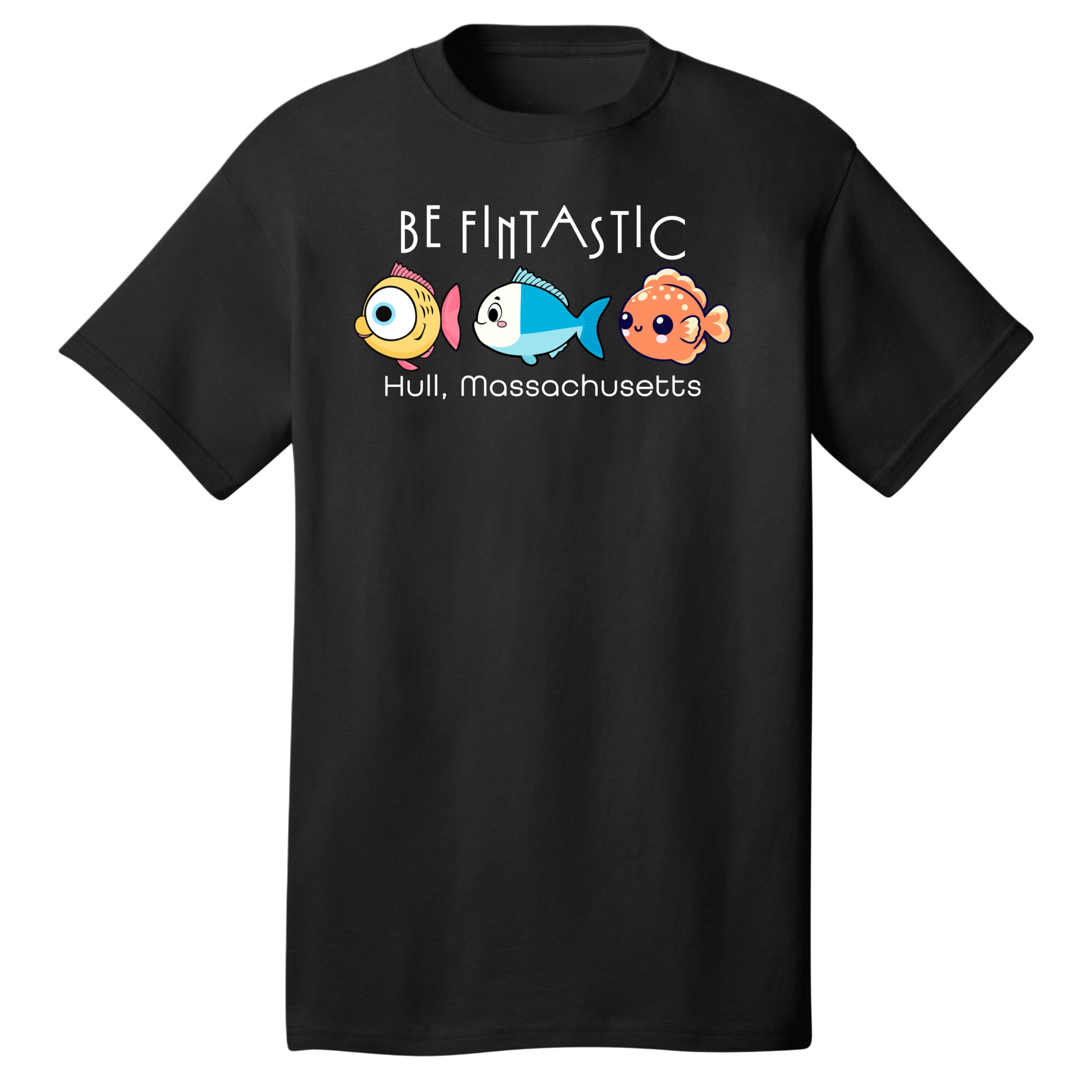BE FINTASTIC – 100% Cotton Adult T-Shirt - Hull, MA