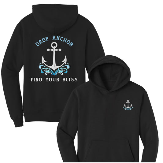 Drop Anchor, Find Your Bliss  – Adult Fleece Hoodie
