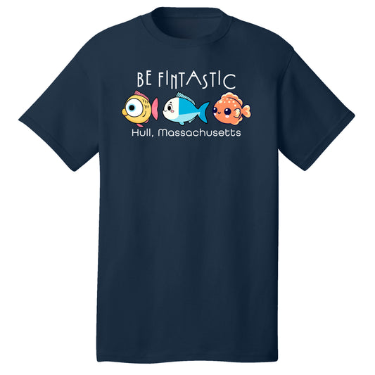 BE FINTASTIC – Adult Cotton T-Shirt - Hull, MA