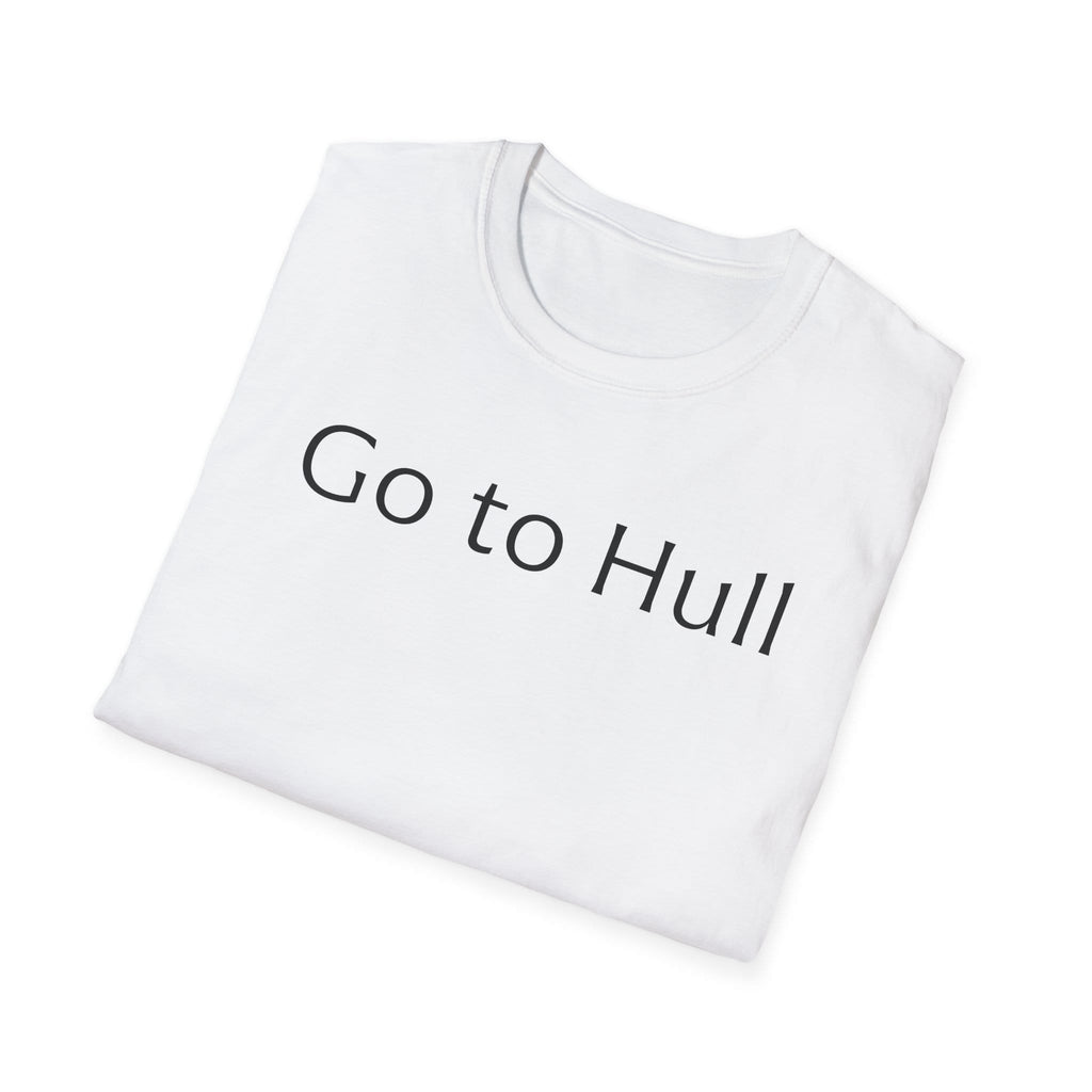 Go to Hull - Unisex Softstyle T-Shirt