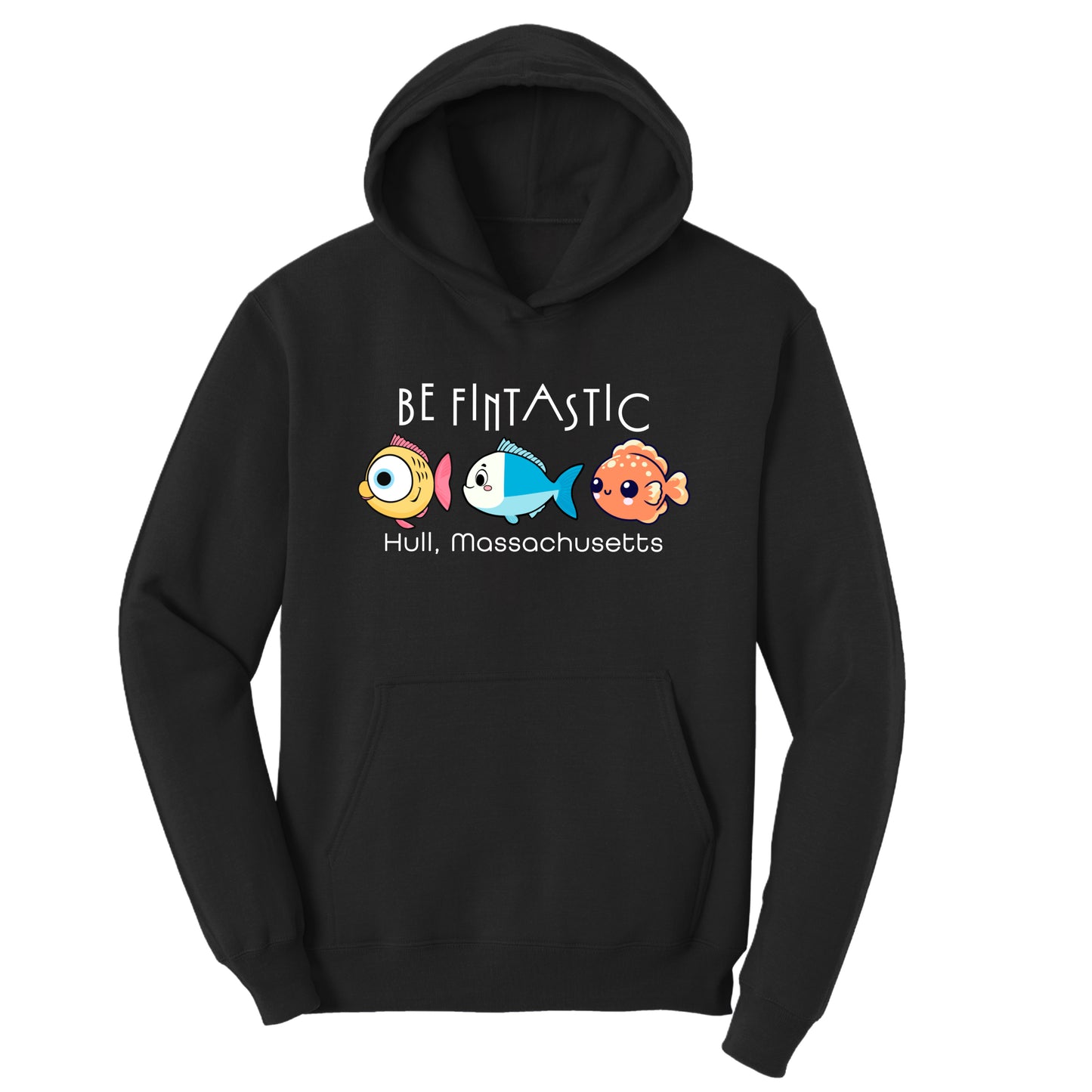 BE FINTASTIC – Adult Fleece Hoodie - Hull, MA