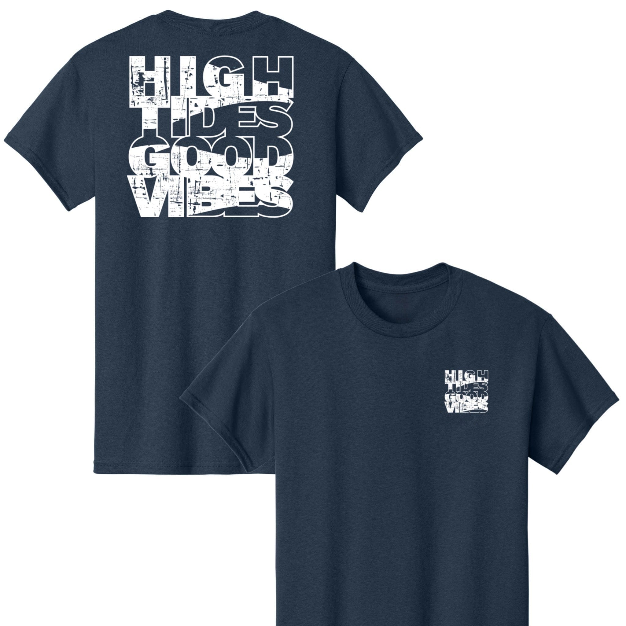 Navy blue t-shirt with 'High Tides Good Vibes' text design on front and back