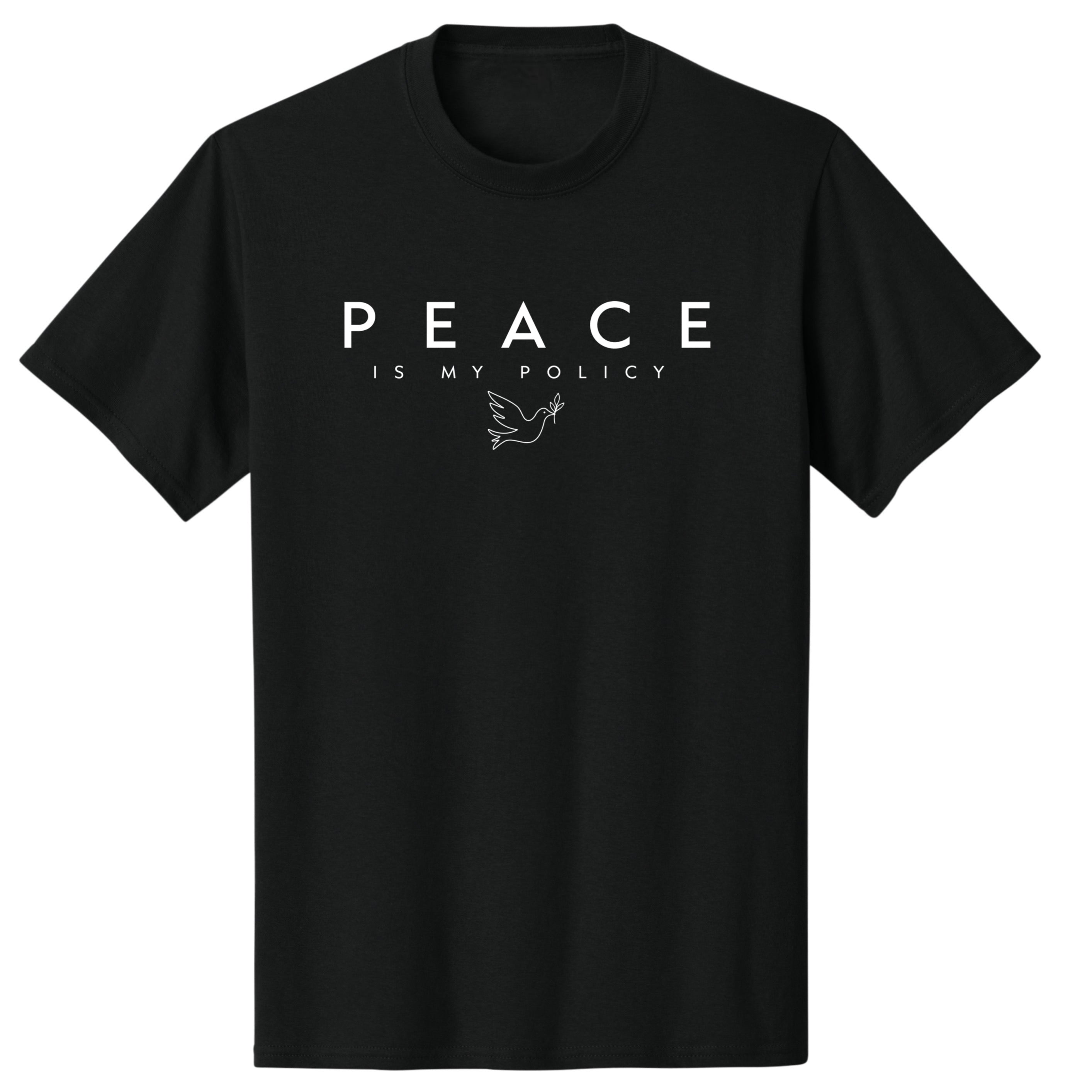 Black t-shirt with 'PEACE IS MY POLICY' text and dove graphic on a white background